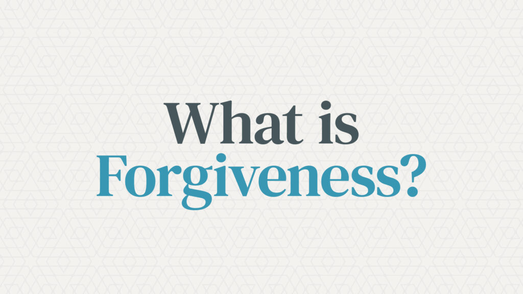 forgiveness