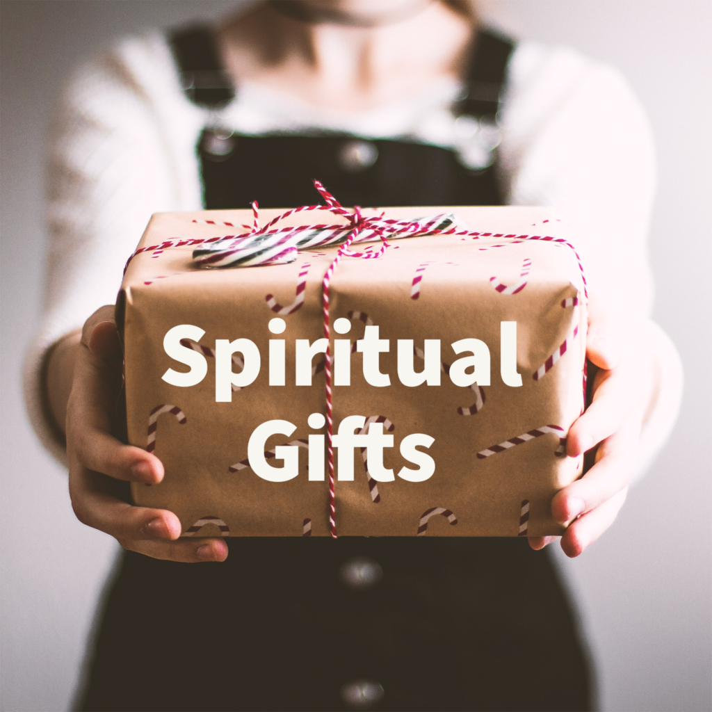 SPIRITUAL GIFTS
