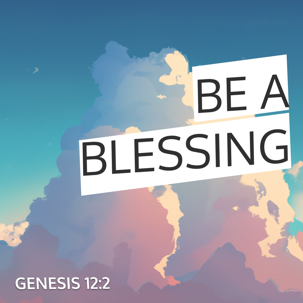 Open Heaven 6 August 2024 Daily Devotional: Be A Blessing